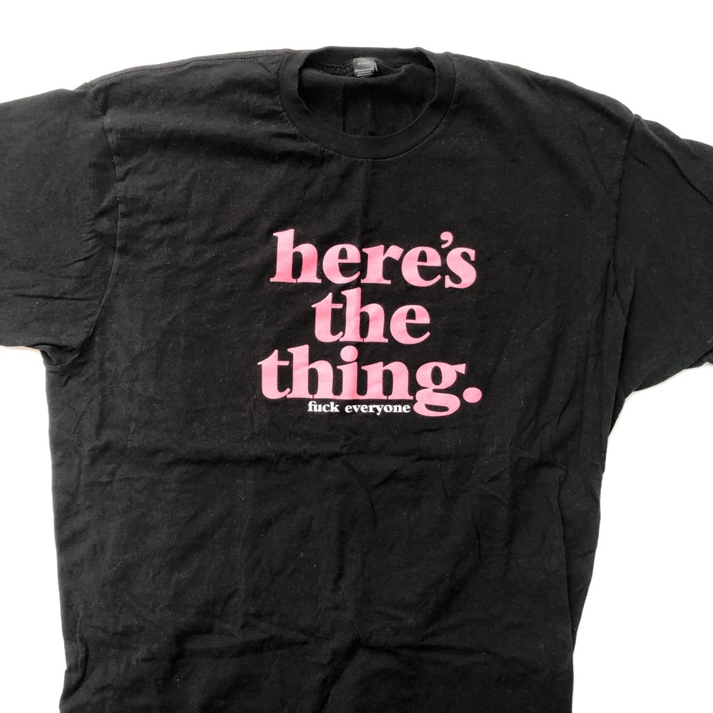 My Favorite Murder “here’s the thing” tee